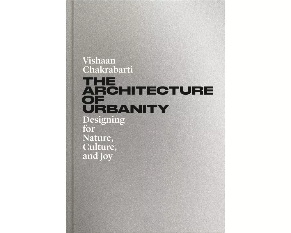 The Architecture of Urbanity