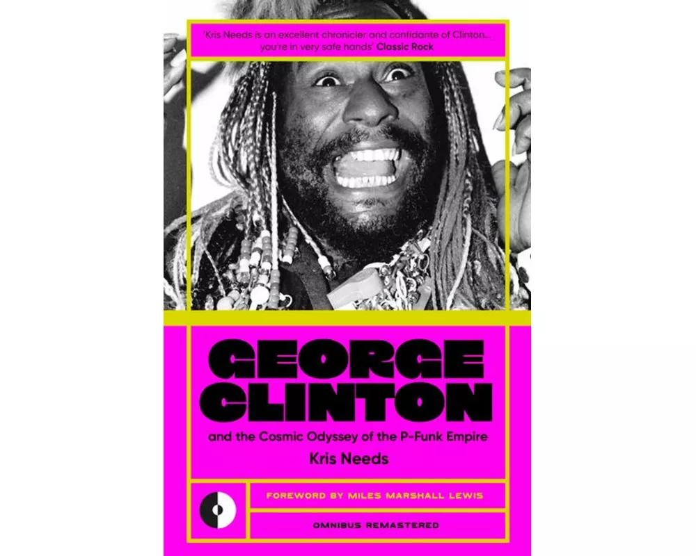 George Clinton & the Cosmic Odyssey of the P-Funk Empire