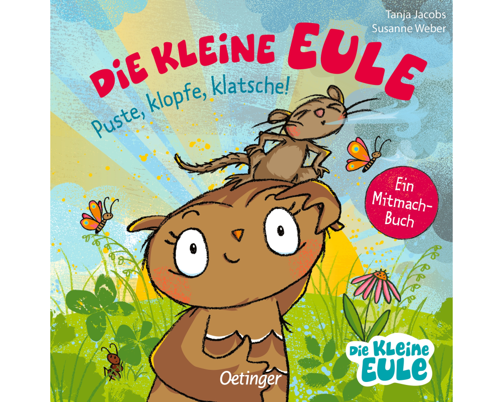 Die kleine Eule. Puste, klopfe, klatsche!
