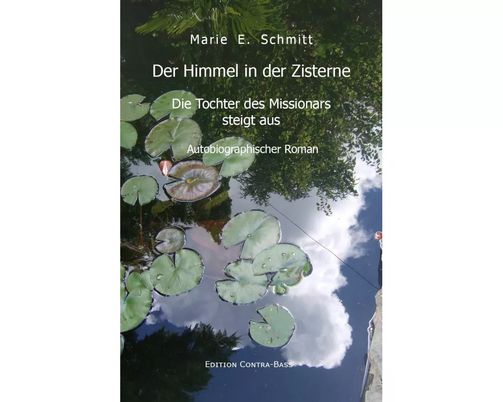 Der Himmel in der Zisterne
