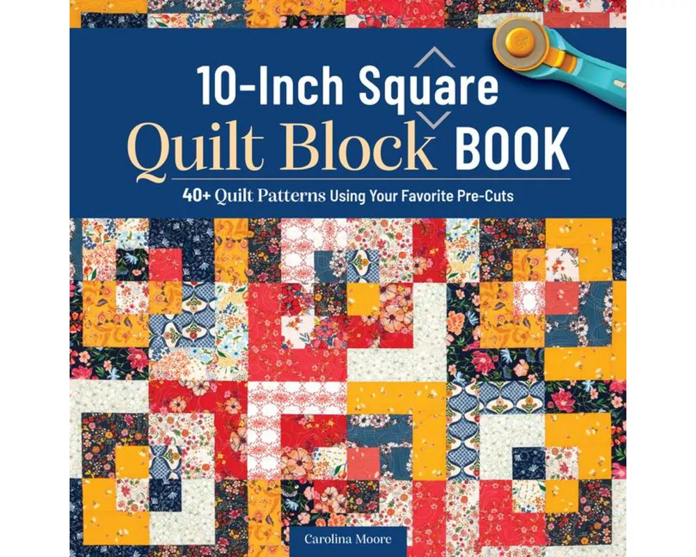 10-Inch Square Quilt Block Book