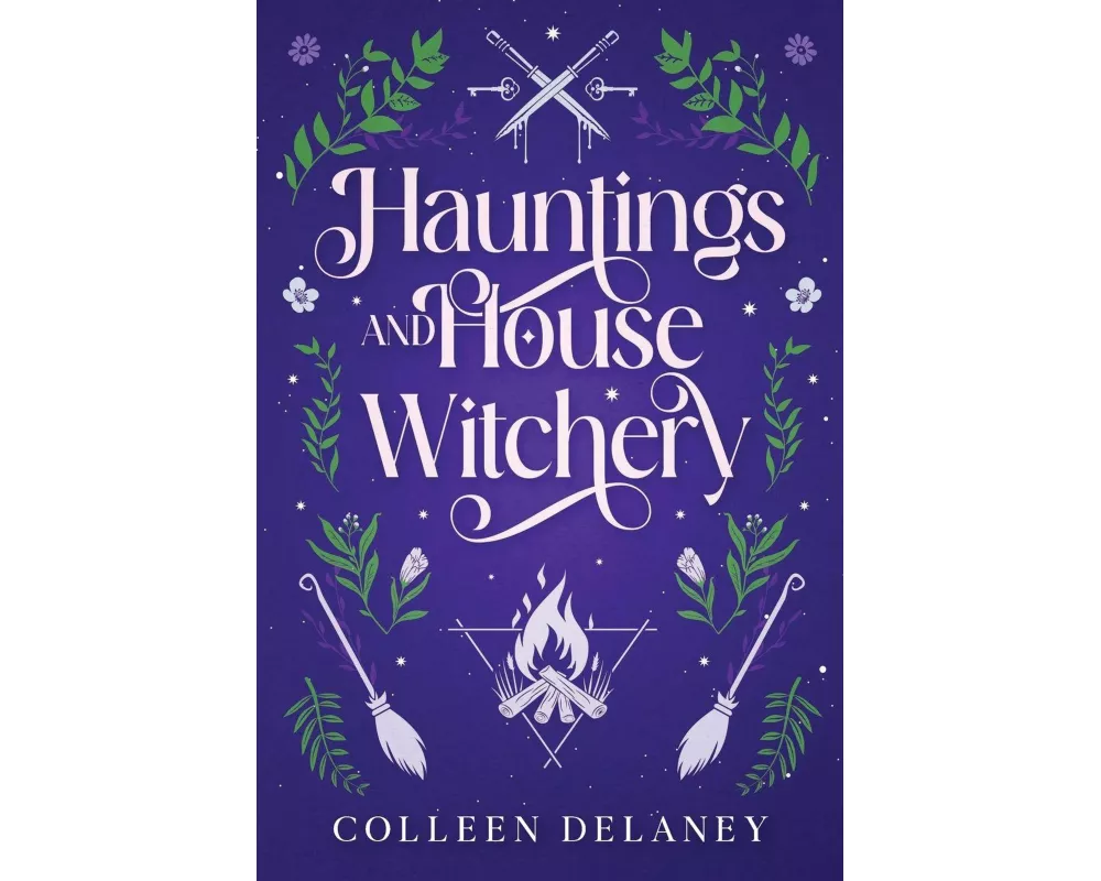 Hauntings and House Witchery