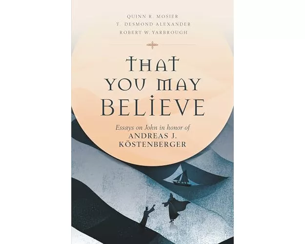 That You May Believe