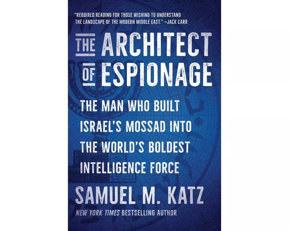 The Architect of Espionage