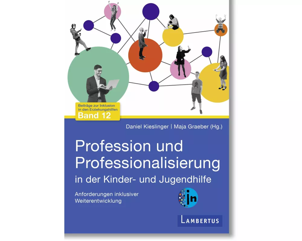 Profession und Professionalisierung in der Kinder- und Jugendhilfe