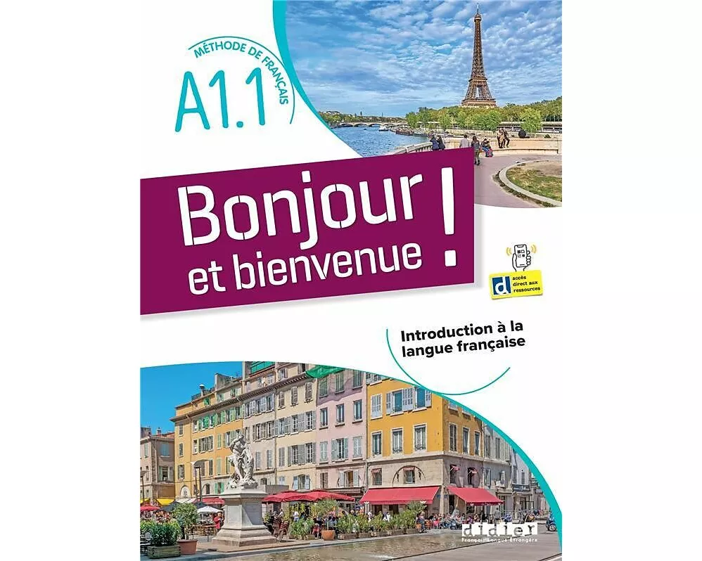 Bonjour et bienvenue A1.1 - tout en francais + didierfle.app