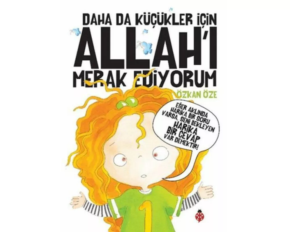 Daha da Kücükler Icin Allahi Merak Ediyorum