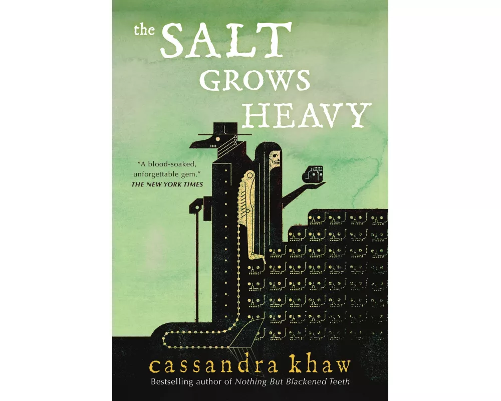 The Salt Grows Heavy