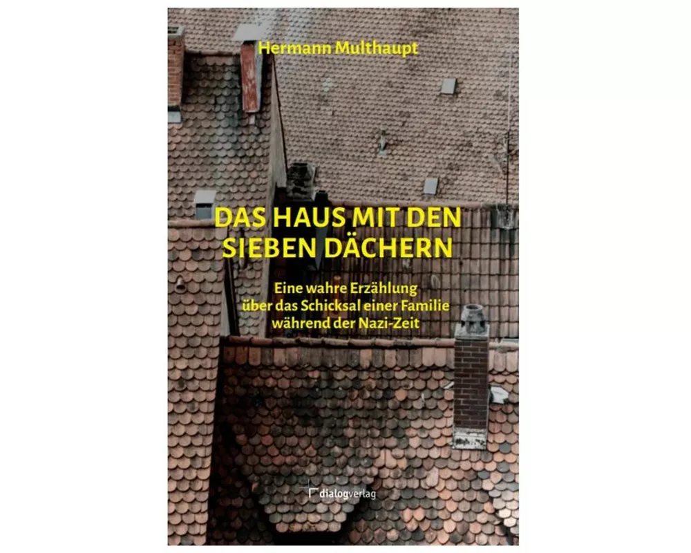 Das Haus mit den sieben Dächern