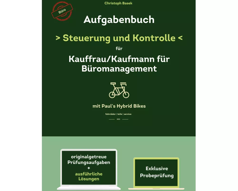 Aufgabenbuch - Steuerung und Kontrolle für Kauffrau/Kaufmann für Büromanagement