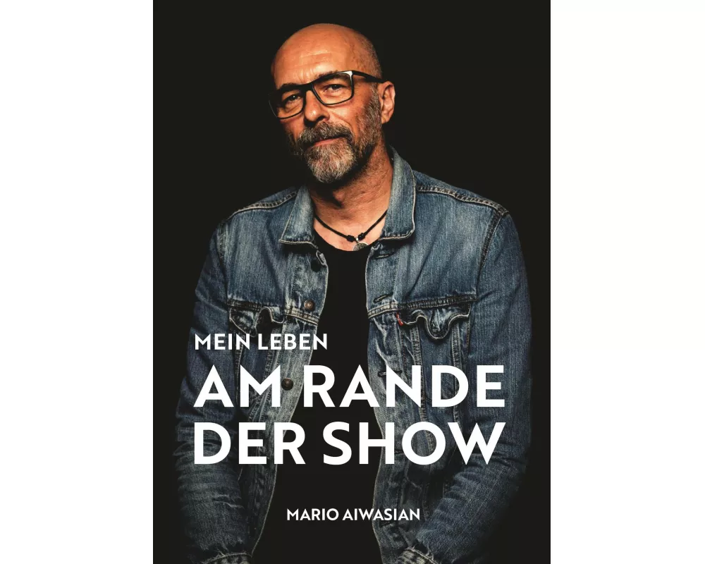 Mein Leben am Rande der Show