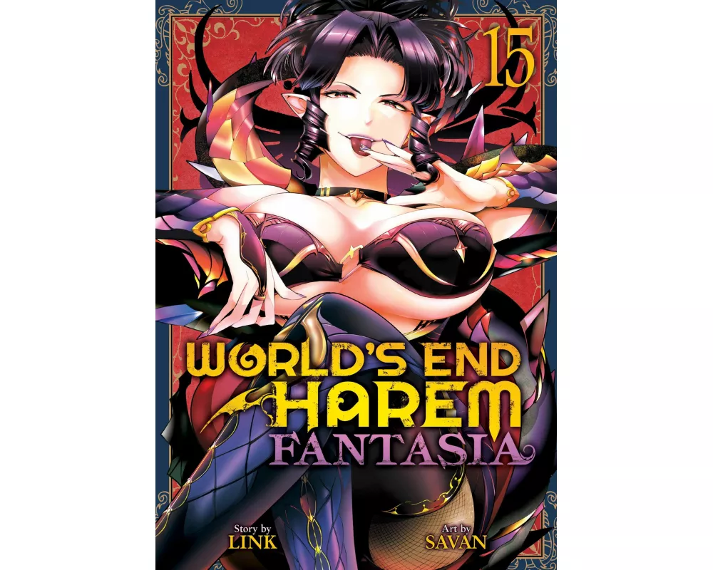 World's End Harem: Fantasia Vol. 15