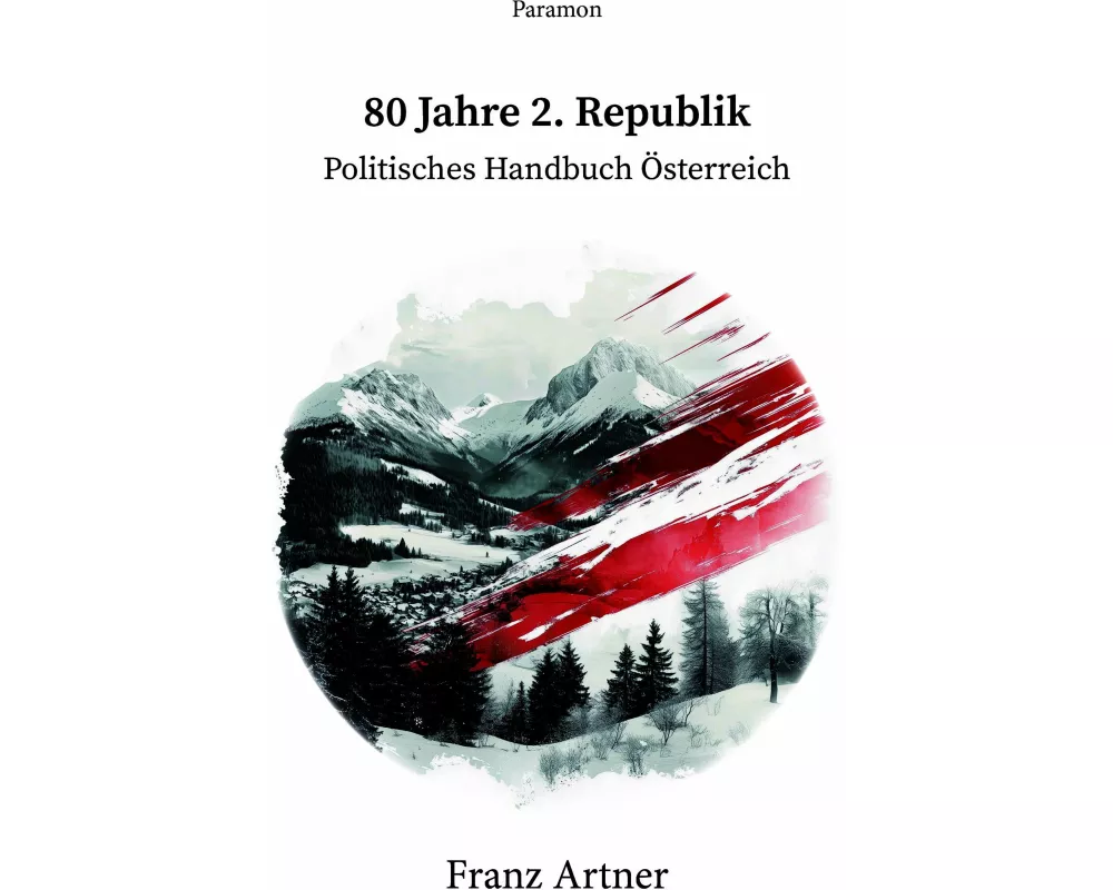 80 Jahre 2. Republik, Politisches Handbuch Österreich