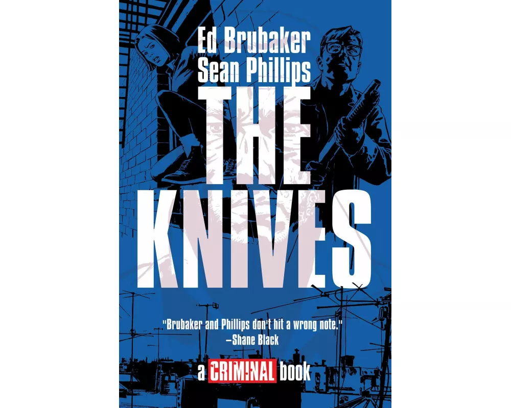 The Knives: A Criminal Book Hc