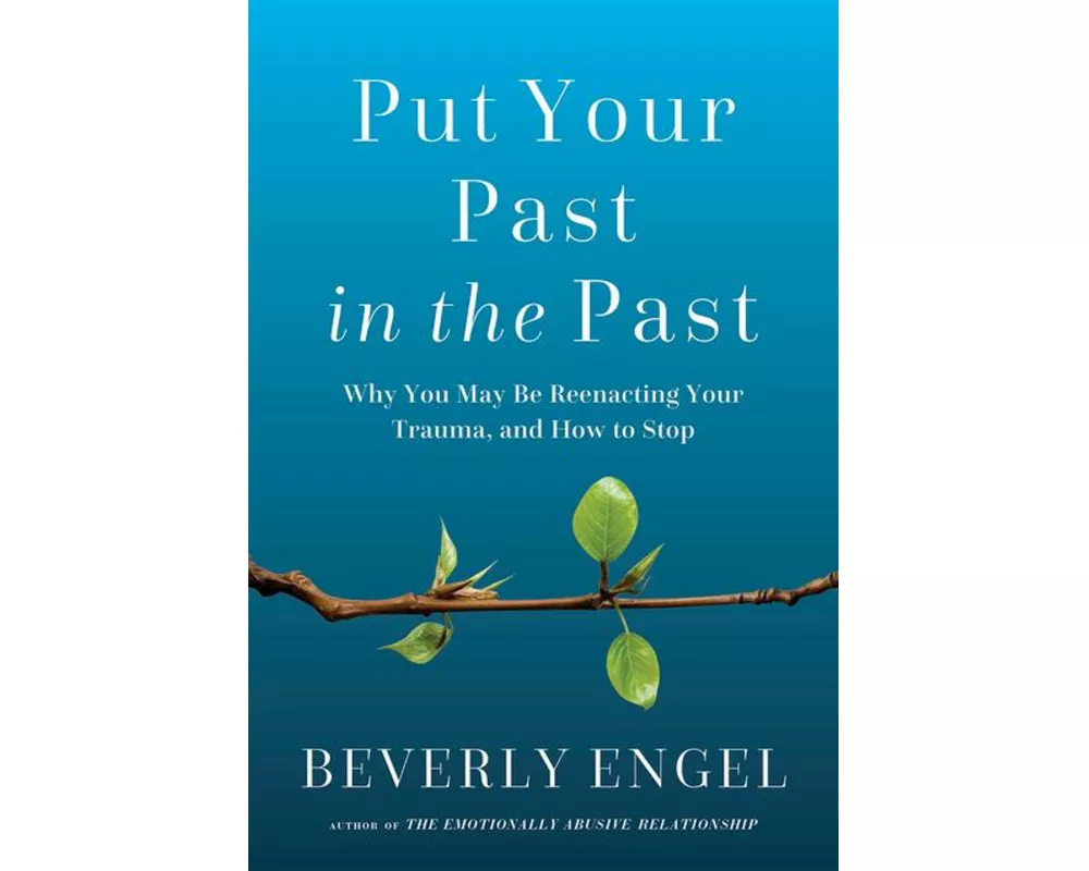 Put Your Past in the Past