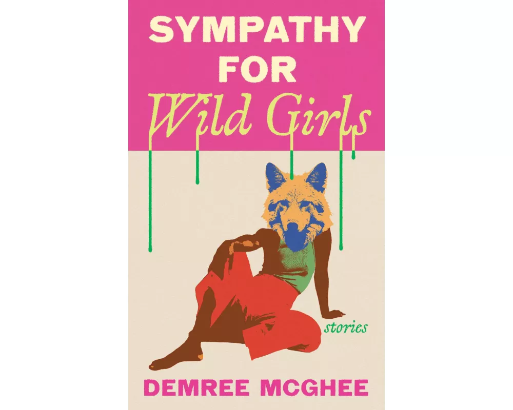 Sympathy for Wild Girls