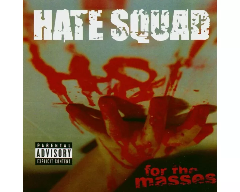 Hate For The Masses