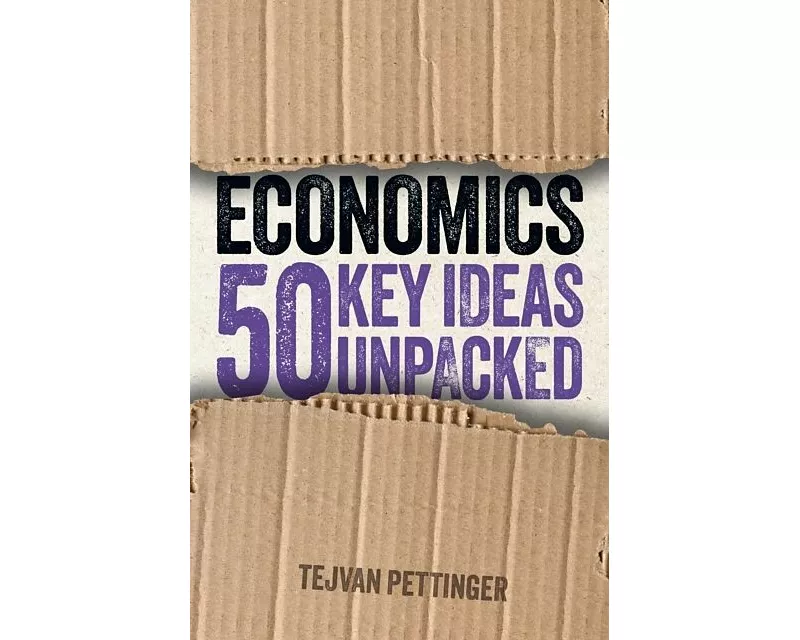 Economics: 50 Key Ideas Unpacked