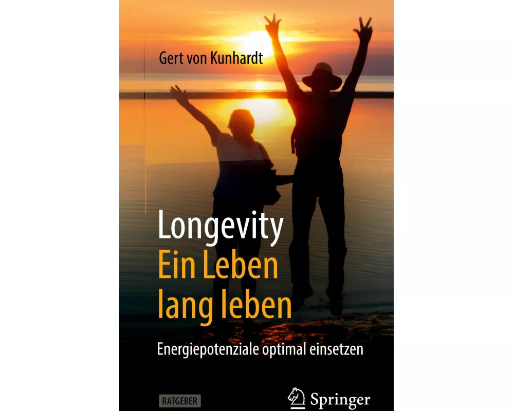 Longevity: Ein Leben lang leben