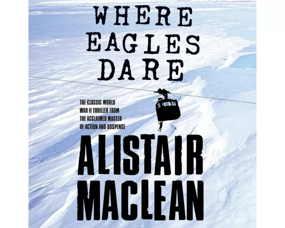 Where Eagles Dare
