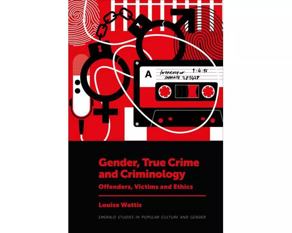 Gender, True Crime and Criminology