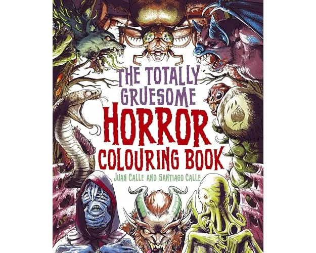 The Totally Gruesome Horror Colouring Book