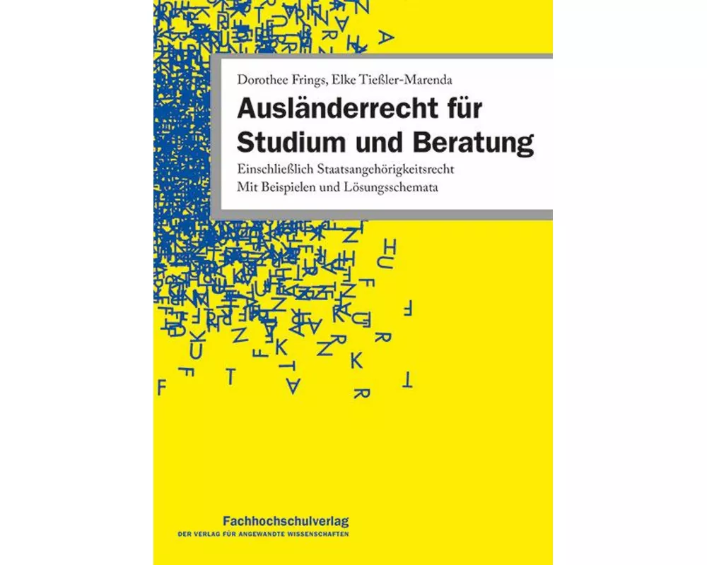 Ausländerrecht für Studium und Beratung