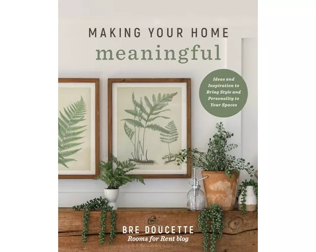 Making Your Home Meaningful
