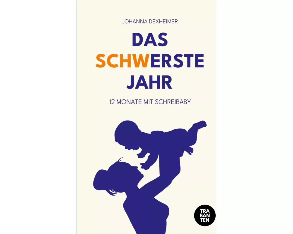 Das (schw)erste Jahr