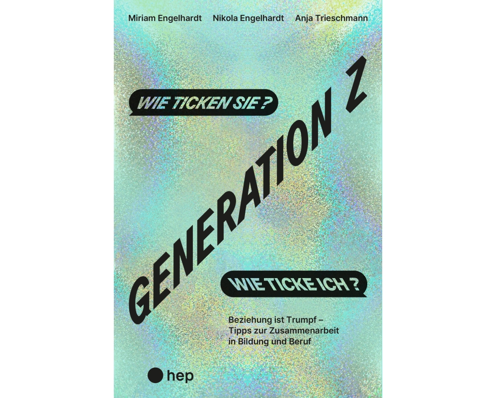 Generation Z – wie ticken sie? Wie ticke ich?