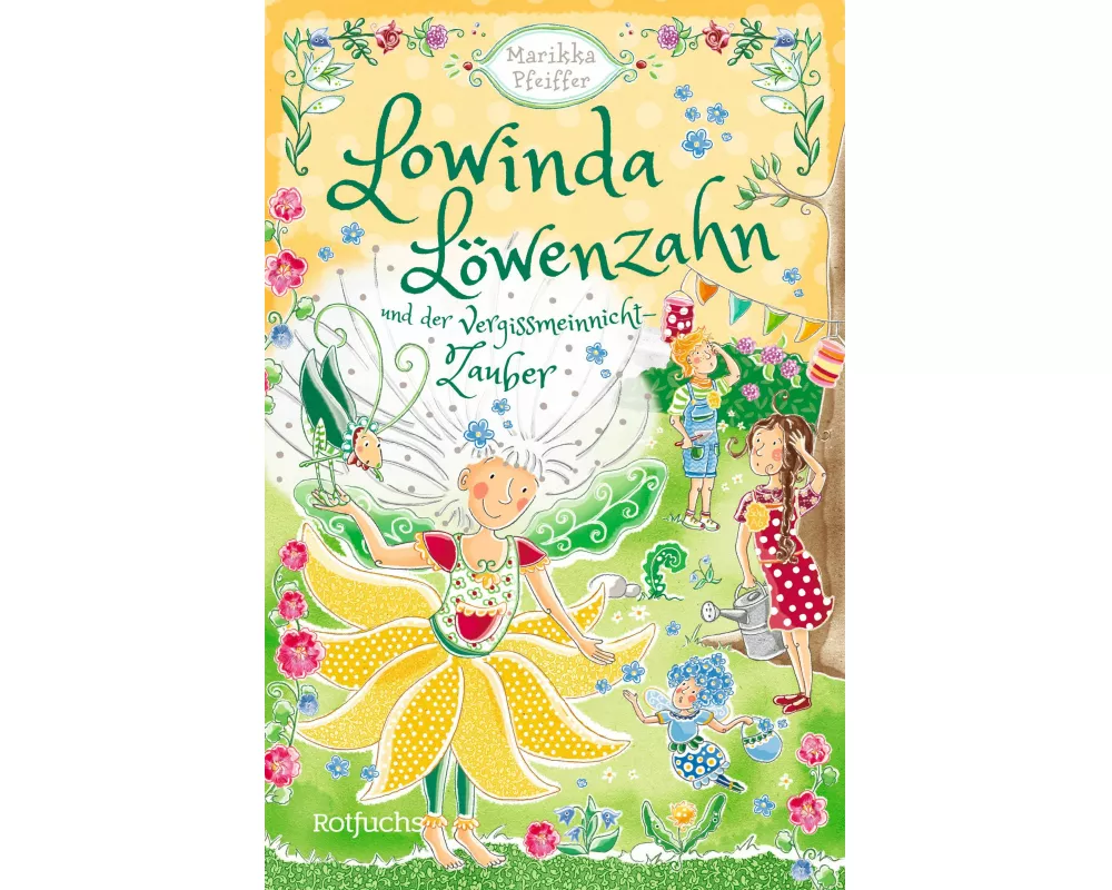 Lowinda Löwenzahn und der Vergissmeinnicht-Zauber