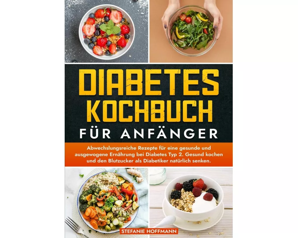 Diabetes Kochbuch für Anfänger