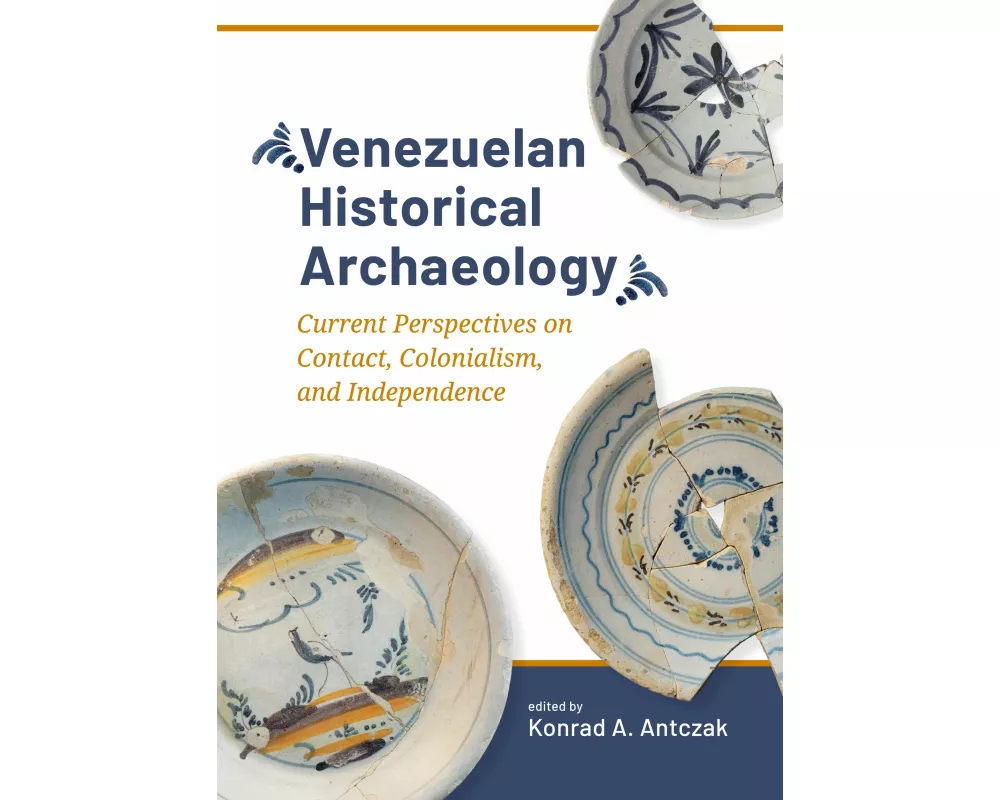Venezuelan Historical Archaeology
