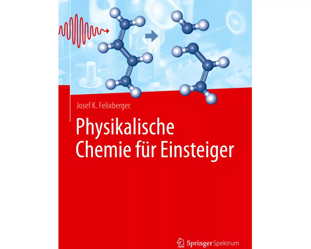 Physikalische Chemie für Einsteiger