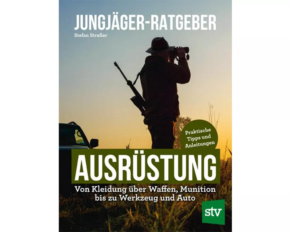 Jungjäger-Ratgeber - Ausrüstung