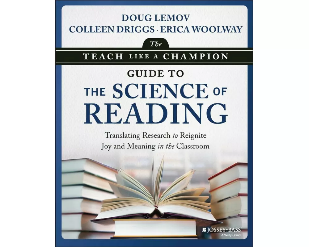 The Teach Like a Champion Guide to the Science of Reading