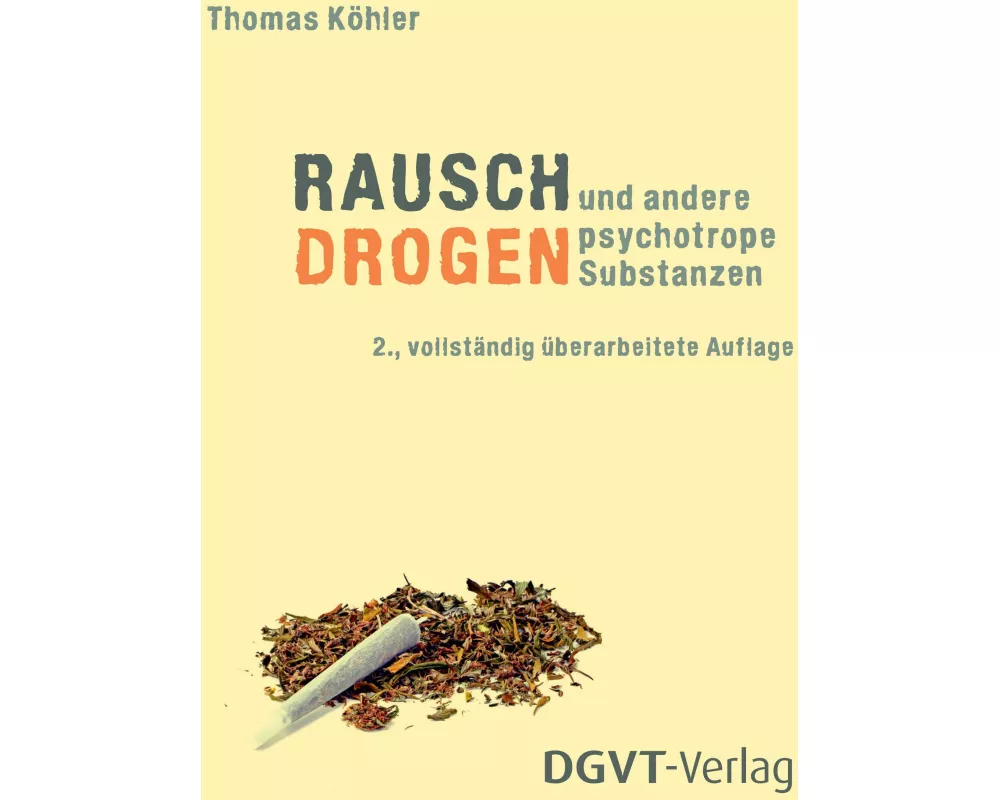 Rauschdrogen und andere psychotrope Substanzen