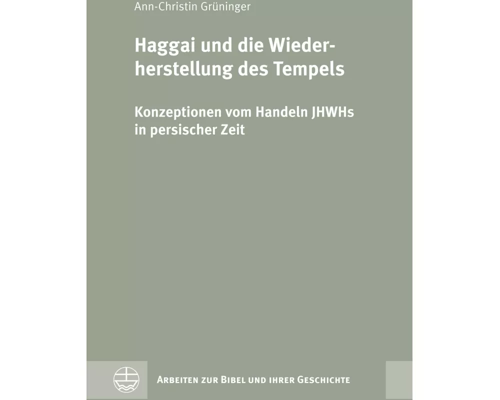 Haggai und die Wiederherstellung des Tempels