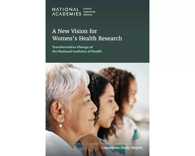 A New Vision for Women's Health Research
