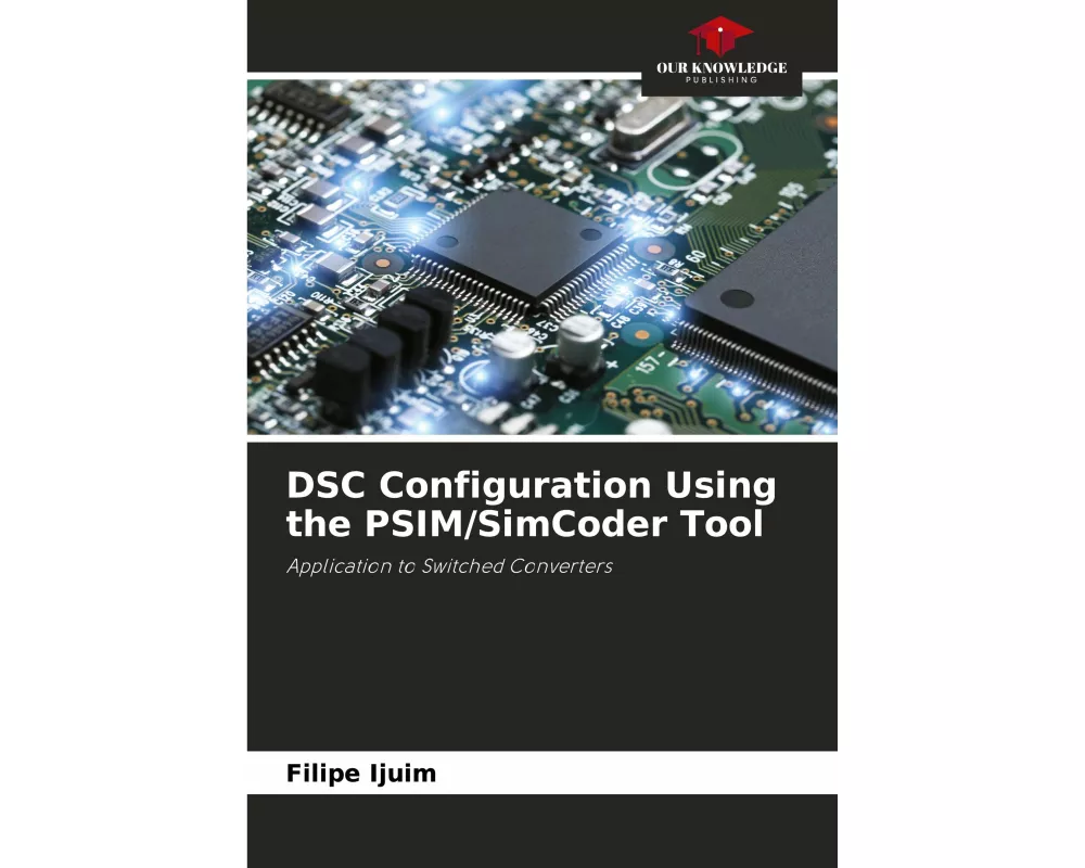 DSC Configuration Using the PSIM/SimCoder Tool