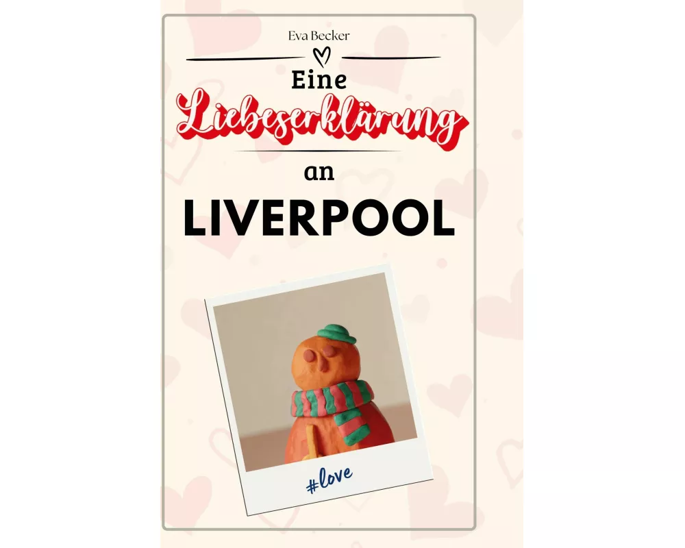 Eine Liebeserklärung an Liverpool