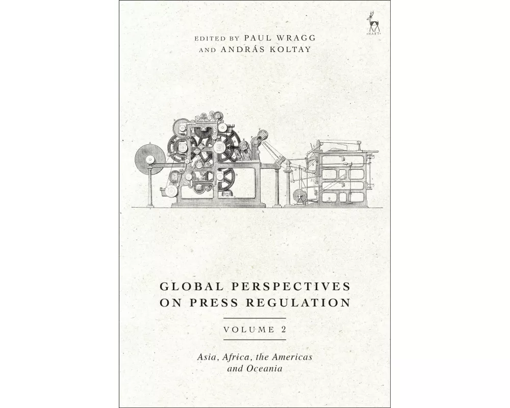 Global Perspectives on Press Regulation, Volume 2