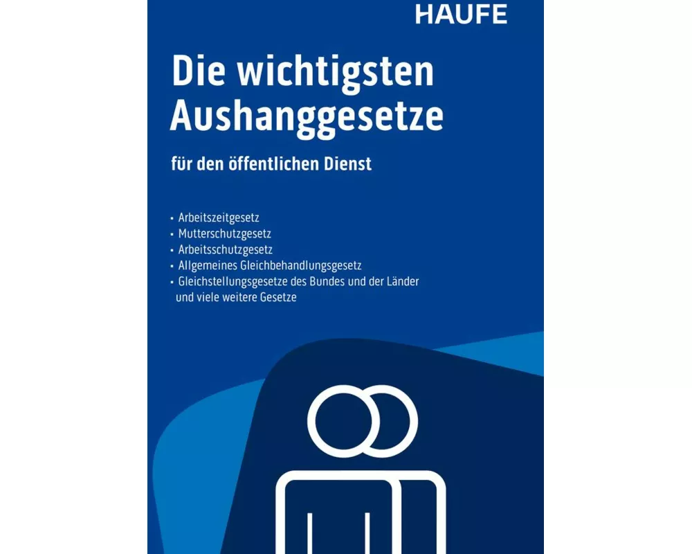 Die wichtigsten Aushanggesetze fr den ffentlichen Dienst