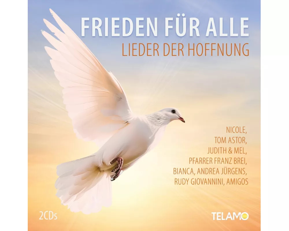 Frieden für Alle: Lieder der Hoffnung