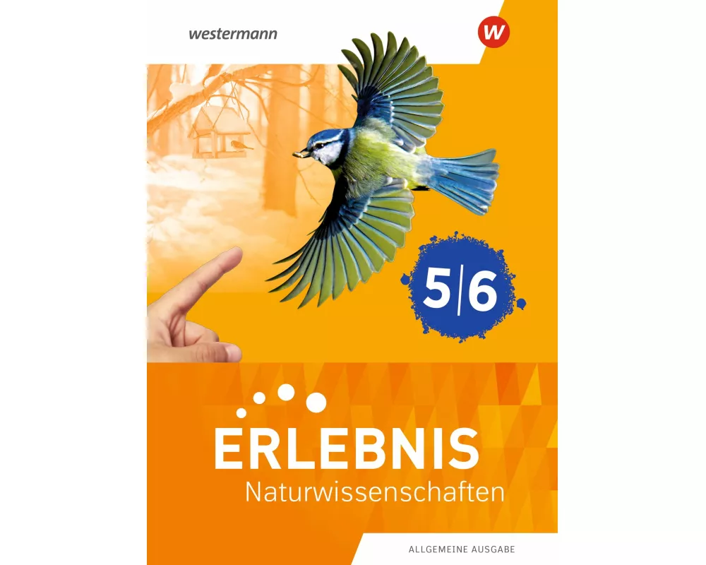 Erlebnis Naturwissenschaften 5/6. Schulbuch. Allgemeine Ausgabe