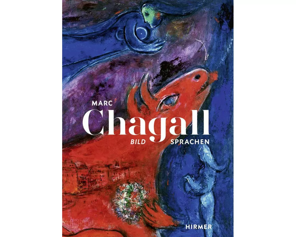 Marc Chagall - Bildsprachen