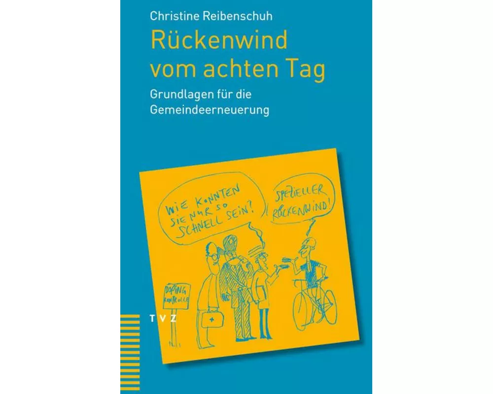 Rückenwind vom achten Tag