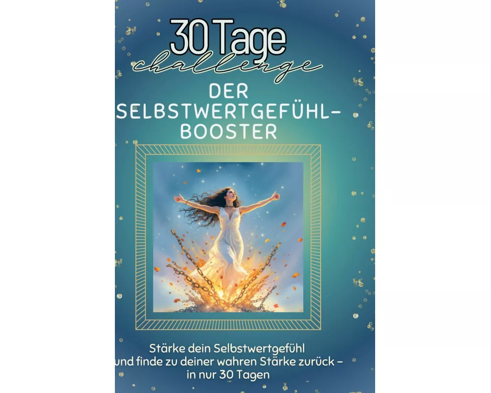 Der Selbstwertgefühl-Booster