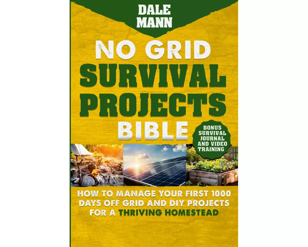 2 No Grid Survival Projects Bible