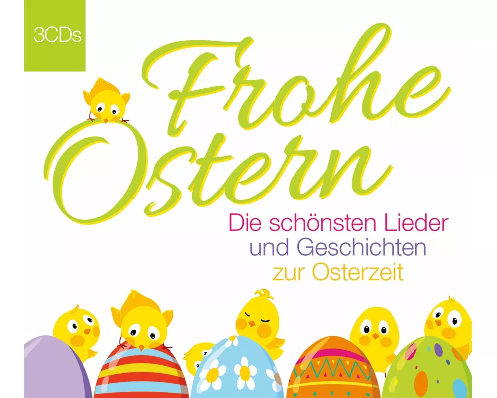 Die schönsten Lieder & Geschichten zur Osterzeit